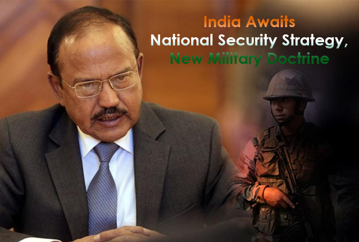 India Awaits National Security Strategy, New Military Doctrine