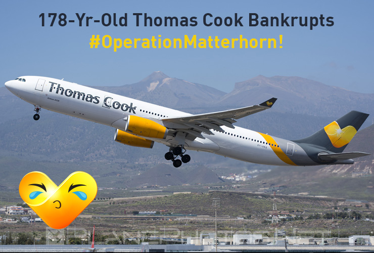 178-Yr-Old Thomas Cook Bankrupts, UK for #OperationMatterhorn!