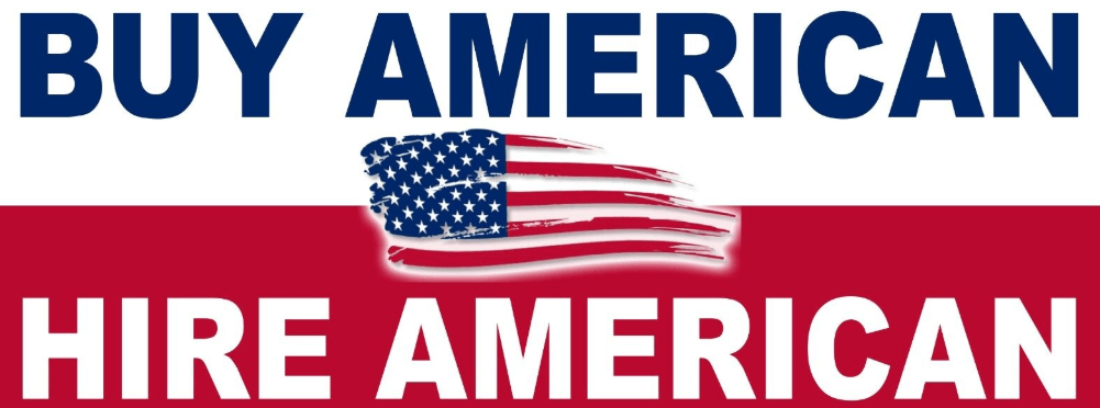 Buy American and Hire American
